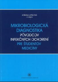 Mikrobiologická diagnostika pôvodcov infekčných ochorení pre študentov medicíny