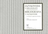 Jazykoveda v bibliografii, bibliografia v jazykovede