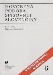 Hovorená podoba spisovnej slovenčiny