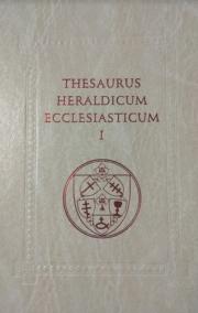 Thesaurus heraldicum Ecclesiasticum I