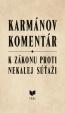 Karmánov komentár - K zákonu proti nekalej súťaži