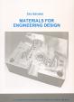 Materials for Engineering Design