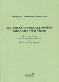 Analytické a numerické riešenie hrubostenných nádob