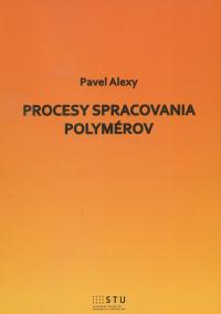 Procesy spracovania polymérov