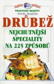 Drůbež nejchut.spec.na 225 zp.