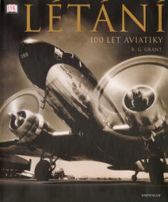 Létání - 100 let aviatiky