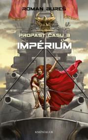 Propast času 3 - Impérium