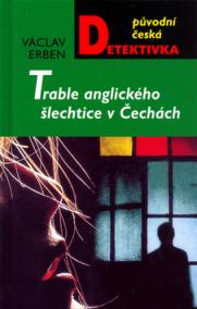 Trable anglického šlechtice v Čechách