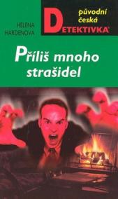 Příliš mnoho strašidel