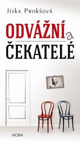 Odvážní a čekatelé