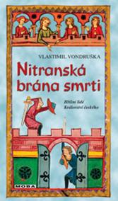 Nitranská brána smrti - Hříšní lidé Království českého