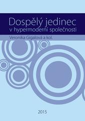 Dospělý jedinec v hypermoderní společnosti