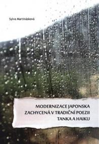 Modernizace Japonska zachycená v tradiční poezii tanka a haiku