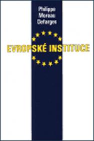 Evropské instituce (Les institutions européennes)