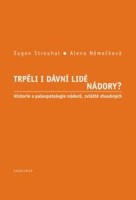 Trpěli i dávní lidé nádory?