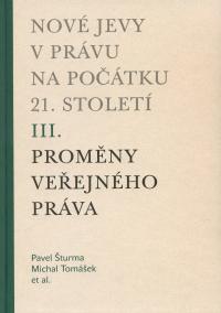 Nové jevy v právu na počátku 21. století (III.)