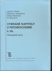 Vybrané kapitoly z patobiochemie. II. díl