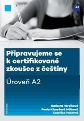 Připravujeme se k certifikované zkoušce z češtiny, úroveň A2