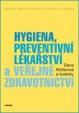 Hygiena, preventivní lékařství a veřejné zdravotnictví