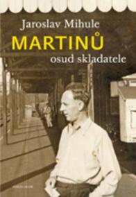 Martinů - osud skladatele