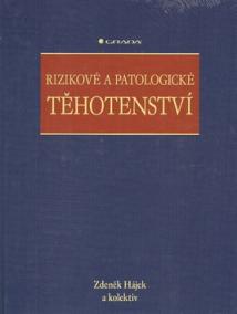 Rizikové a patologické těhotenství