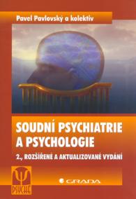 Soudní psychiatrie a psychologie