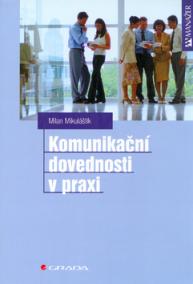 Komunikační dovednosti v praxi