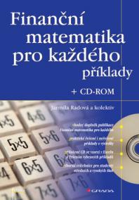 Finanční matematika pro každého +CD-Rom