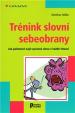 Trénink slovní sebeobrany