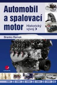 Automobil a spalovací motor - Historický vývoj