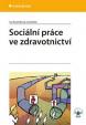 Sociální práce ve zdravotnictví