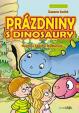 Prázdniny s dinosaury - Chytré čtení