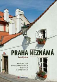 Praha neznámá