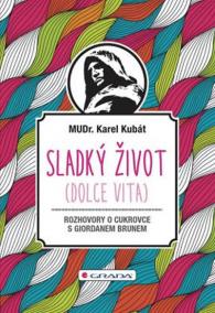 Sladký život - Dialogy o cukrovce