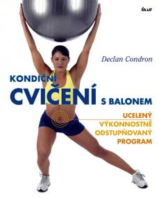 Kondiční cvičení s balonem - Ucelený výkonnostně odstupňovaný program