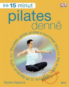 15 minut pilates denně (+ DVD)