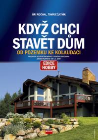 Když chci stavět dům