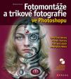 Fotomontáže a trikové fotografie ve Photoshopu