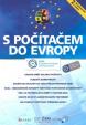 S počítačem do Evropy