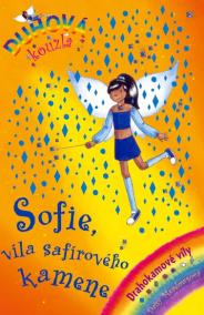 Duhová kouzla - Sofie, víla safírového kamene