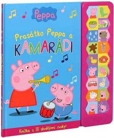 Prasátko Peppa a kamarádi (kniha se zvukem)