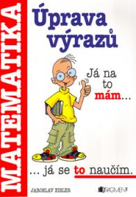 Úprava výrazů Matematika