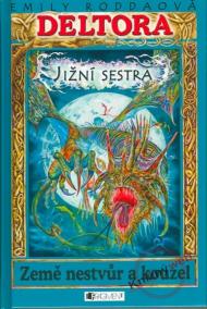 Deltora III.- Jižní sestra