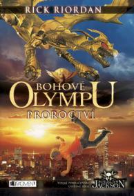 Bohové Olympu Proroctví