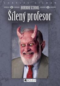 Horror School Šílený profesor