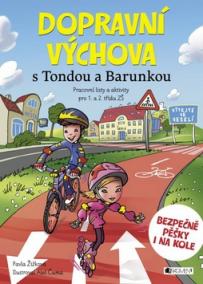 Dopravní výchova s Tondou a Barunkou