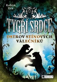 Tygří srdce – Ostrov Stínových válečníků