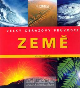 Země - Velký obrazový průvodce