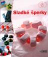 Sladké šperky - Originální nápady snadno - rychle