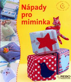 Nápady pro miminka - Originální nápady snadno - rychle